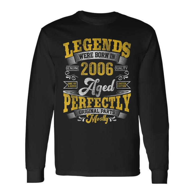 17 Years Old Vintage Legends Born In 2006 17Th Birthday Long Sleeve T-Shirt