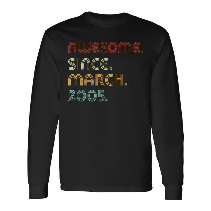 18 Years Old Awesome Since March 2005 18Th Birthday Long Sleeve T-Shirt