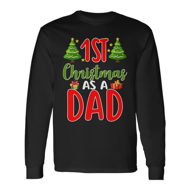 1St Christmas As A Dad Long Sleeve T-Shirt Gifts ideas