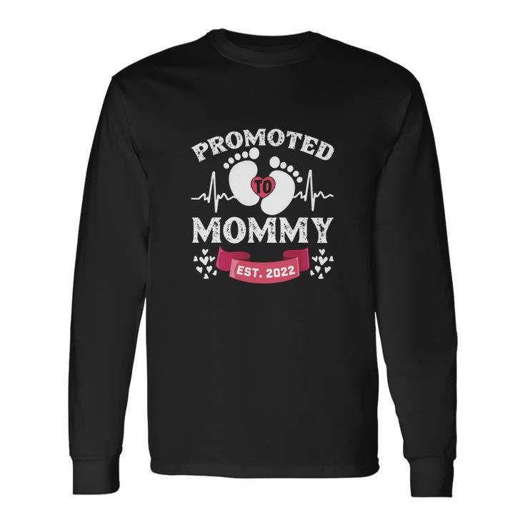 1St Time Mom Est 2022 New First Mommy Long Sleeve T-Shirt