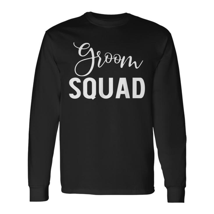 Groom Squad Wedding Bachelor Party Groomsman  Men Women Long Sleeve T-shirt Graphic Print Unisex