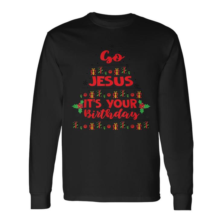 Go Jesus Its Your Birthday Christmas Tree Ornaments Lights  Men Women Long Sleeve T-shirt Graphic Print Unisex