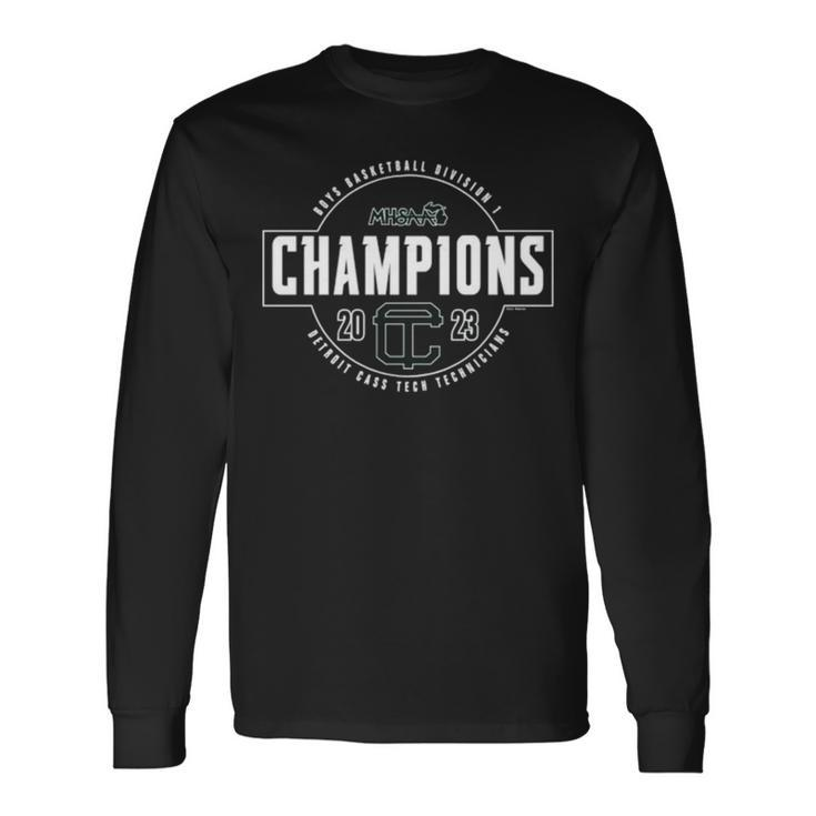 2023 Mhsaa Boys Basketball Division I Champions Detroit Cass Tech Technicians Long Sleeve T-Shirt T-Shirt Gifts ideas