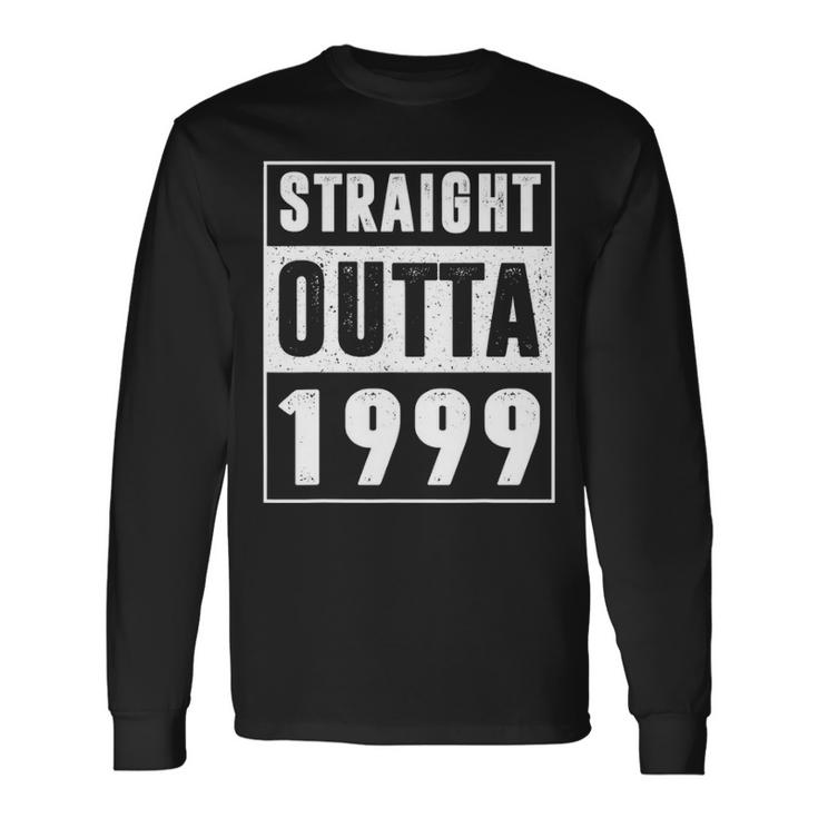 Straight Outta 1999 Vintage 22 Years Old 22Nd Birthday Gifts Unisex Long Sleeve