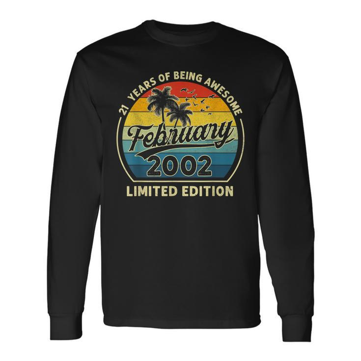 21St Birthday Made In February 2002 Limited Edition Long Sleeve T-Shirt