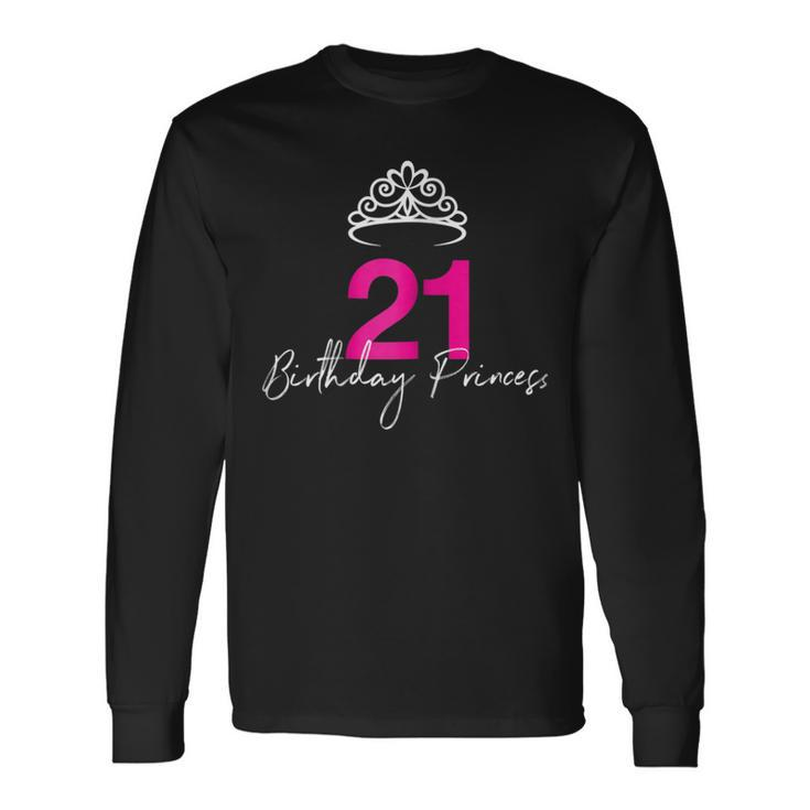 21St Birthday Princess Tshirt For Her Long Sleeve T-Shirt T-Shirt