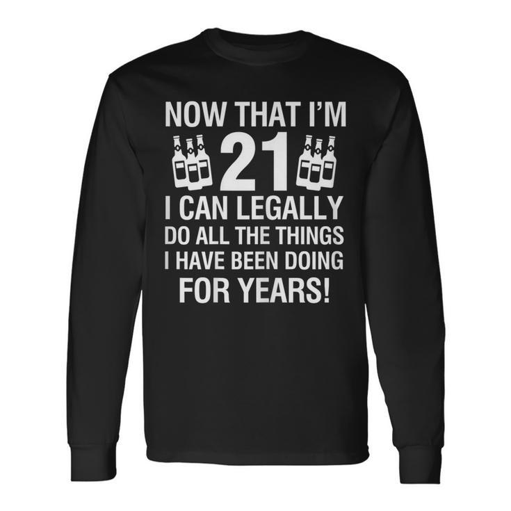 21Th Birthday Shirts Now That Im 12 I Can Legally Long Sleeve T-Shirt