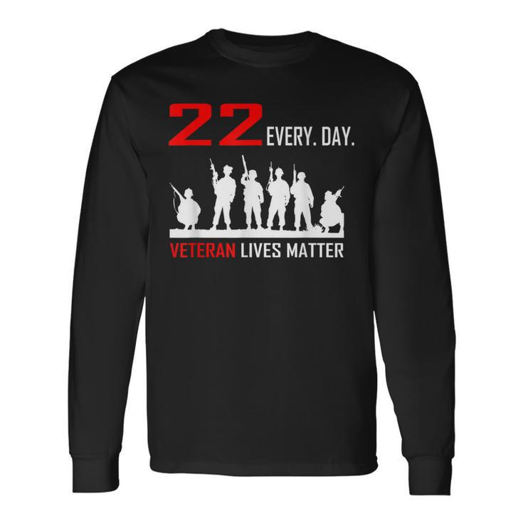 22 Every Day Veteran Lives Matter Military T  Men Women Long Sleeve T-shirt Graphic Print Unisex