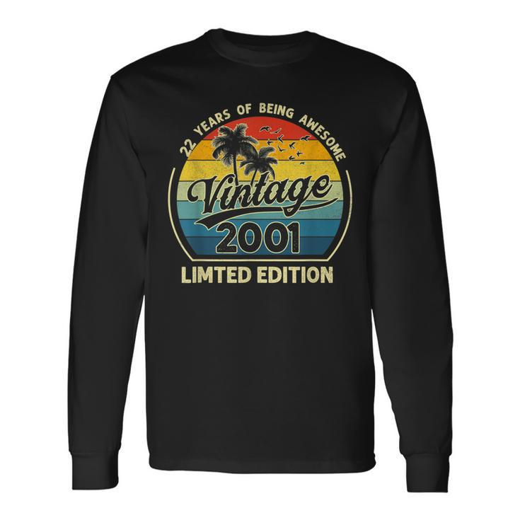 22 Year Old Vintage 2001 Limited Edition 22Nd Birthday Long Sleeve T-Shirt