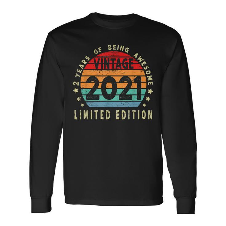2Nd Birthday Vintage 2021 Limited Edition 2 Years Old Long Sleeve T-Shirt