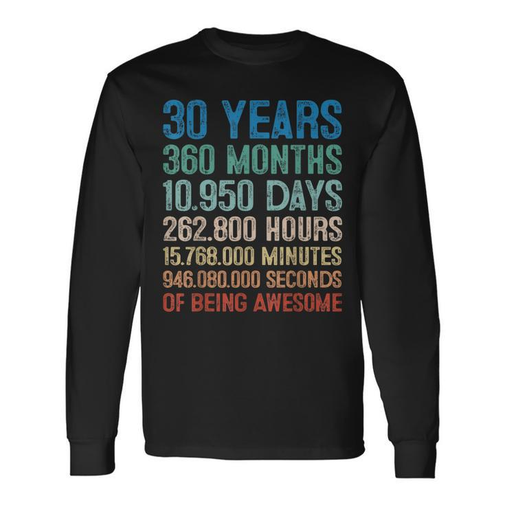 30 Year Old Decorations 30Th Bday Awesome 1993 Birthday Long Sleeve T-Shirt T-Shirt