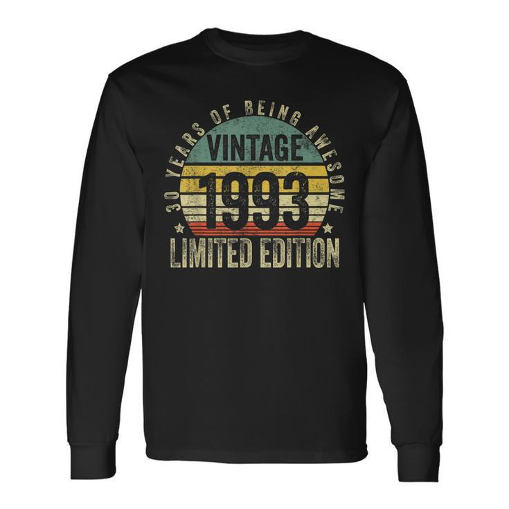 30 Year Old Vintage 1993 Limited Edition 30Th Birthday Long Sleeve T-Shirt T-Shirt