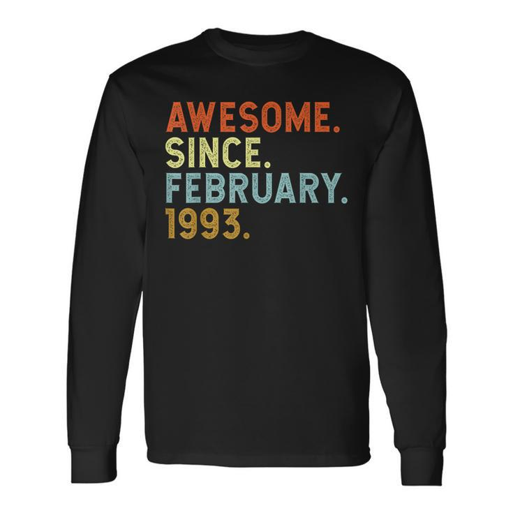 30 Years Old Awesome Since February 1993 30Th Birthday Long Sleeve T-Shirt T-Shirt