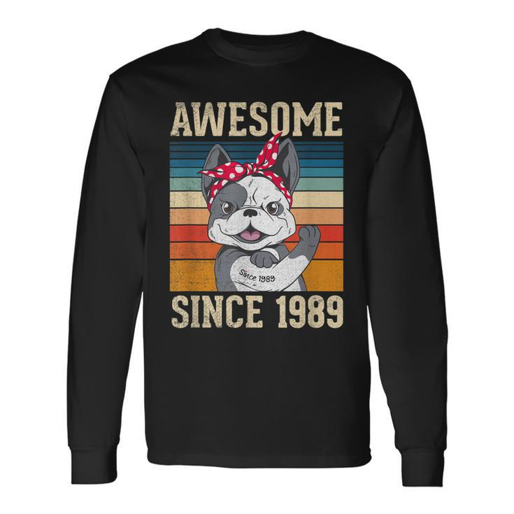 34 Year Old Awesome Since 1989 34Th Birthday Dog Girl Long Sleeve T-Shirt