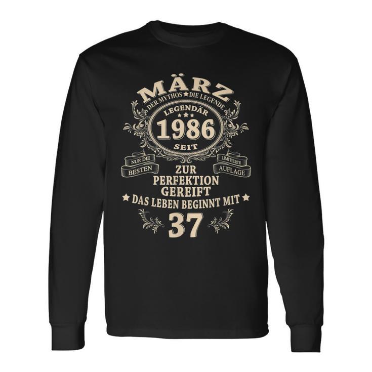 37 Geburtstag Geschenk Mann Mythos Legende März 1986 Langarmshirts Geschenkideen