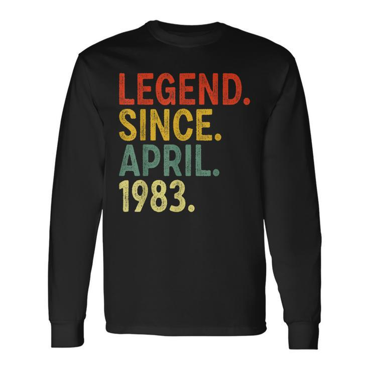 40 Year Old Legend Since April 1983 40Th Birthday Long Sleeve T-Shirt T-Shirt