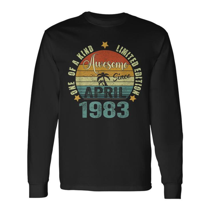 40 Year Old Vintage Awesome Since April 1983 40 Birthday Long Sleeve T-Shirt