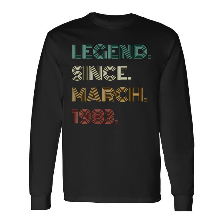 40 Years Old Legend Since March 1983 40Th Birthday Long Sleeve T-Shirt T-Shirt
