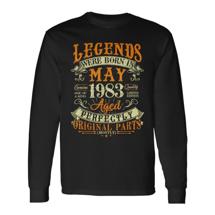 40Th Birthday 40 Years Old Legends Born In May 1983 Long Sleeve T-Shirt T-Shirt