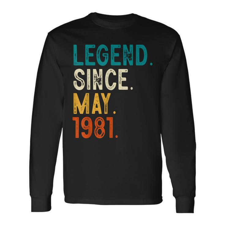 42 Year Old Legend Since May 1981 42Nd Birthday Long Sleeve T-Shirt