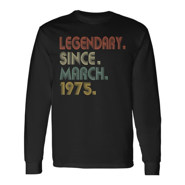 44 Years Old 44Th Birthday March 1975 Long Sleeve T-Shirt T-Shirt