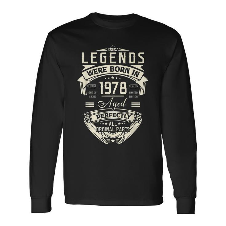 45Th Birthday Gift Vintage Legends Born In 1978 45 Years Old  Men Women Long Sleeve T-shirt Graphic Print Unisex