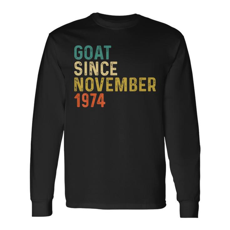 48 Geburtstag 48 Jahre Alte Ziege Seit November 1974 Langarmshirts Geschenkideen