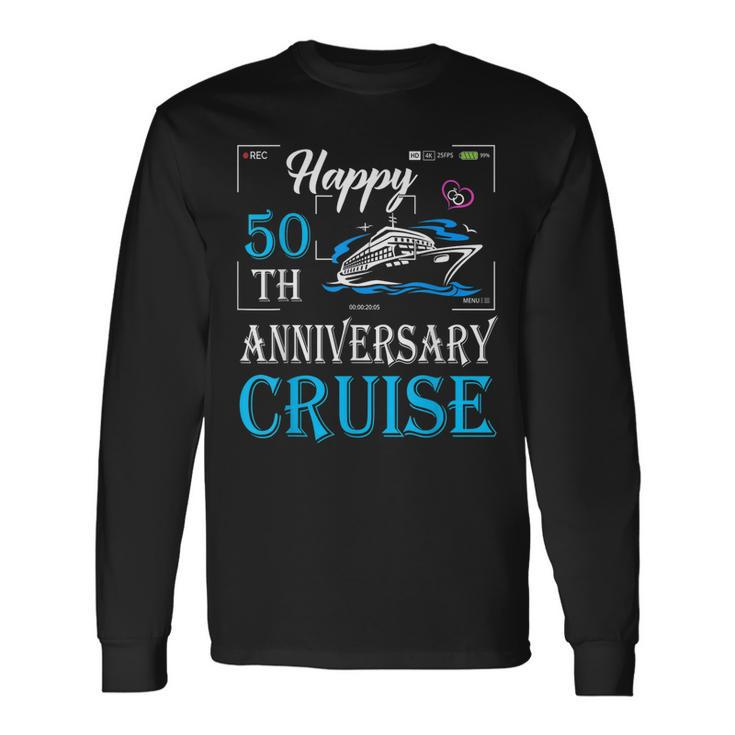 50Th Wedding Anniversary - Happy 50Th Anniversary Cruise  Men Women Long Sleeve T-shirt Graphic Print Unisex