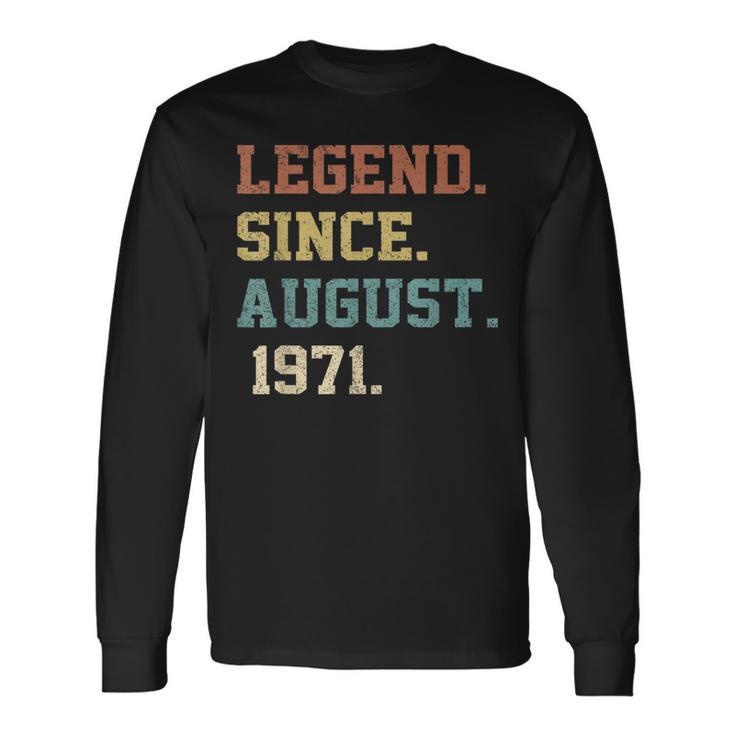 51 Years Old Legende Seit August 1971 Geburtstag Langarmshirts Geschenkideen