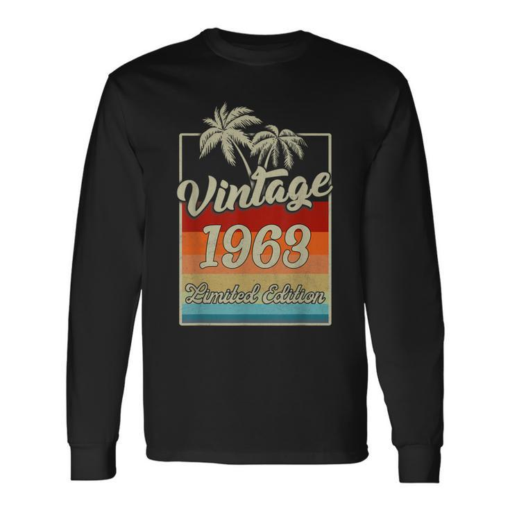 60 Year Old Vintage 1963 Limited Edition 60Th Birthday Retro Men Women Long Sleeve T-shirt Graphic Print Unisex Gifts ideas
