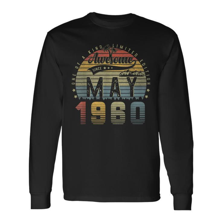 63 Year Old Awesome Since May 1960 63Th Birthday Long Sleeve T-Shirt