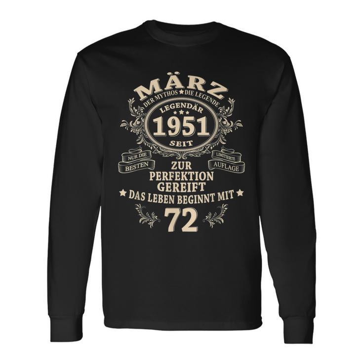 72 Geburtstag Geschenk Mann Mythos Legende März 1951 Langarmshirts Geschenkideen