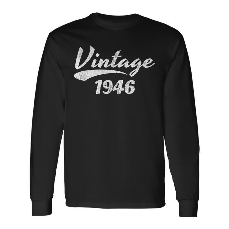 73Rd Birthday Vintage 1946 Long Sleeve T-Shirt