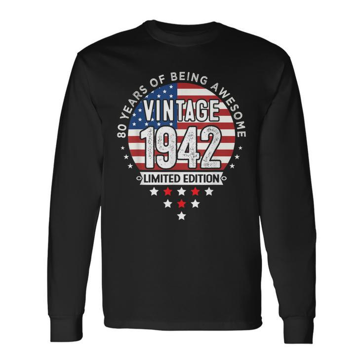 80 Year Old Vintage 1942 Limited Edition 80Th Birthday Long Sleeve T-Shirt