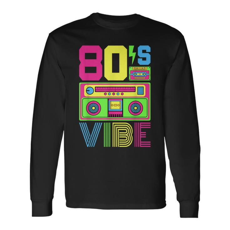 80S Vibe 1980S Fashion Theme Party Outfit Eighties Costume Long Sleeve T-Shirt