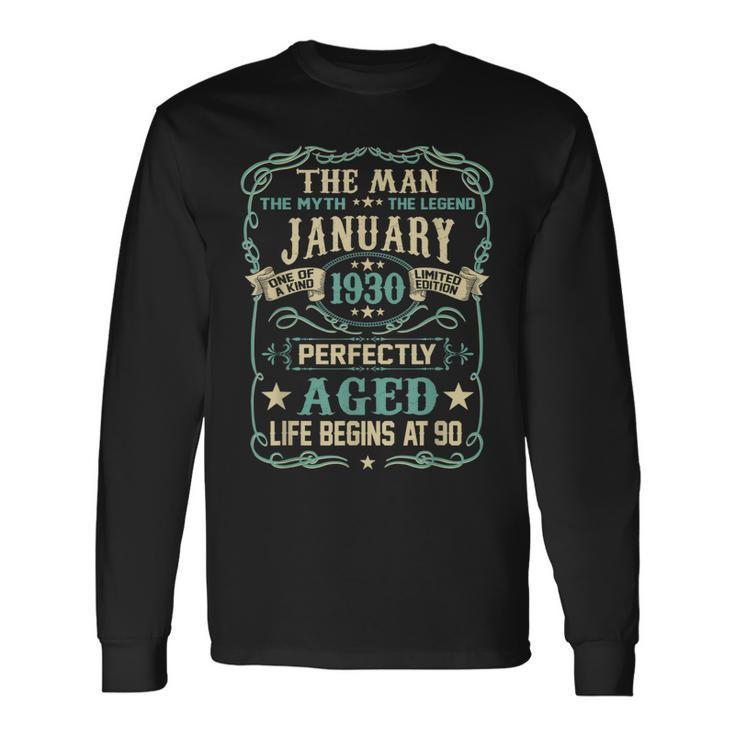 90Th Birthday The Man Myth Legend Born In January 1930 Long Sleeve T-Shirt