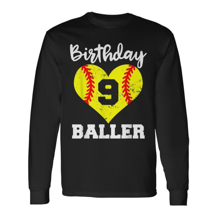 9Th Birthday Baller 9 Year Old Softball Long Sleeve T-Shirt