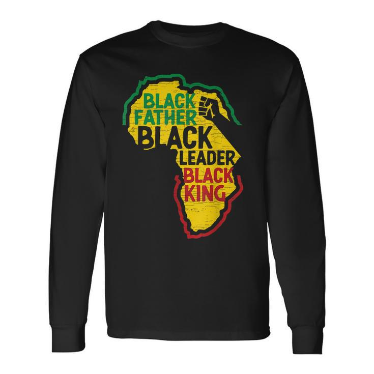 African Father Black Father Black Leader Black King Long Sleeve T-Shirt T-Shirt