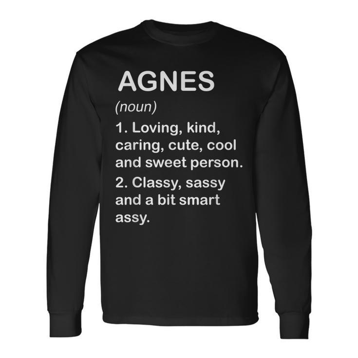Agnes Definition Personalized Custom Name Loving Kind Long Sleeve T-Shirt Gifts ideas