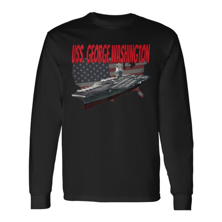 Aircraft Carrier Uss George Washington Cvn-73 Grandpa Father Long Sleeve T-Shirt