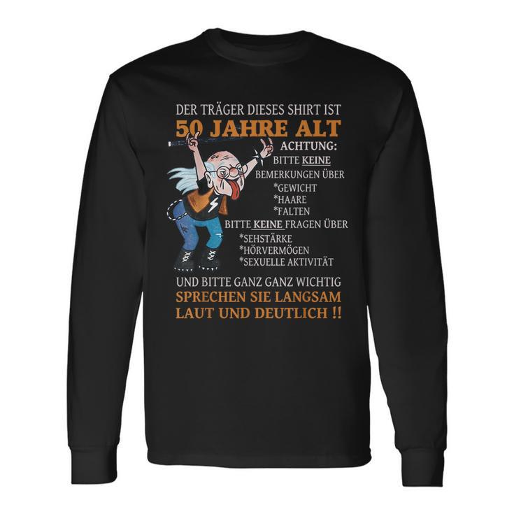 Alter Sack Der Träger Ist 50 Geburtstag Ü50er Frauen Männer Langarmshirts Geschenkideen