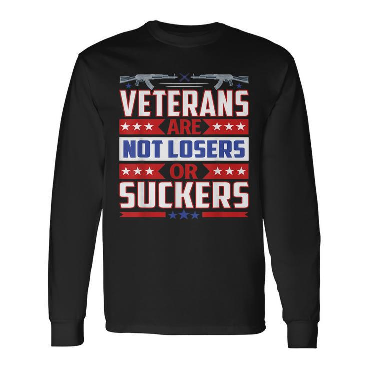 Amazing For Veterans Day Veterans Are Not Losers Long Sleeve T-Shirt Gifts ideas