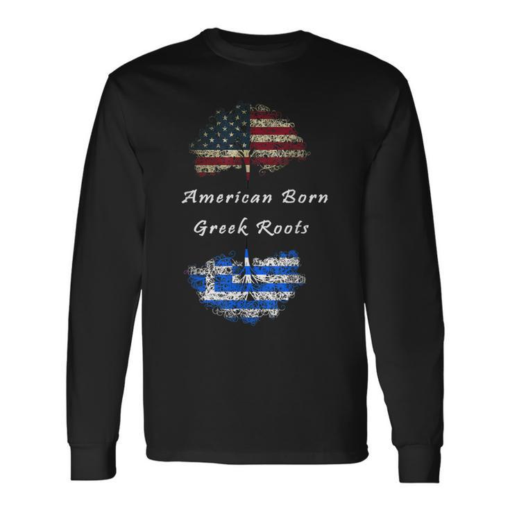 American Born Greek Roots Long Sleeve T-Shirt