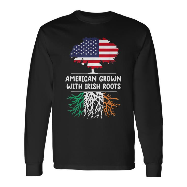 American Grown Irish Roots Flag Ireland St Patricks Day Long Sleeve T-Shirt
