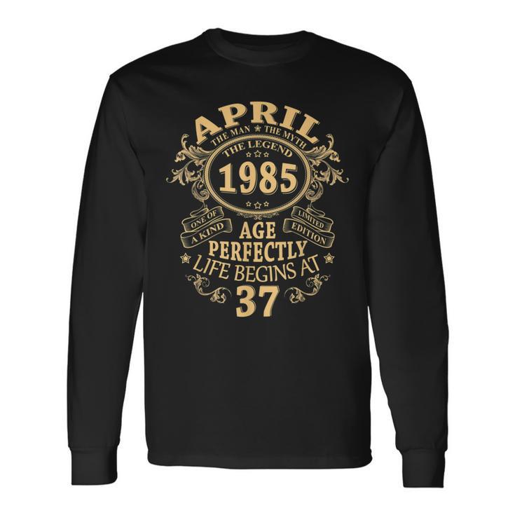 April 1986 The Man Myth Legend 37 Year Old Birthday Long Sleeve T