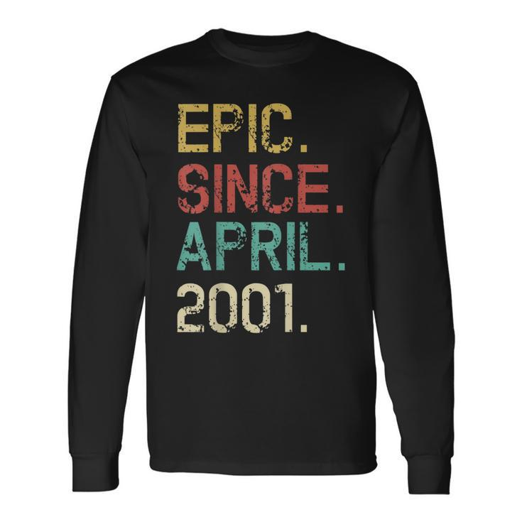 April 2001 18Th Birthday Vintage Epic Long Sleeve T-Shirt