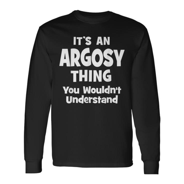 Argosy Thing College University Alumni Long Sleeve T-Shirt