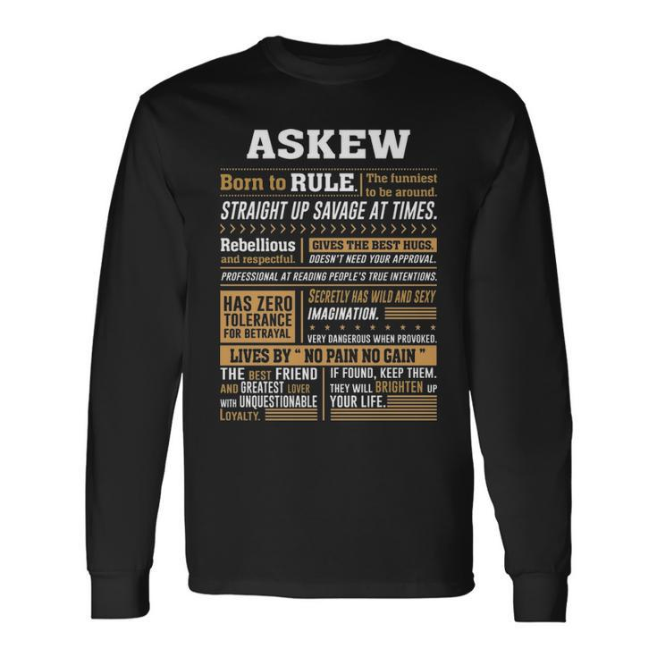 Askew Name Askew Born To Rule V2 Long Sleeve T-Shirt