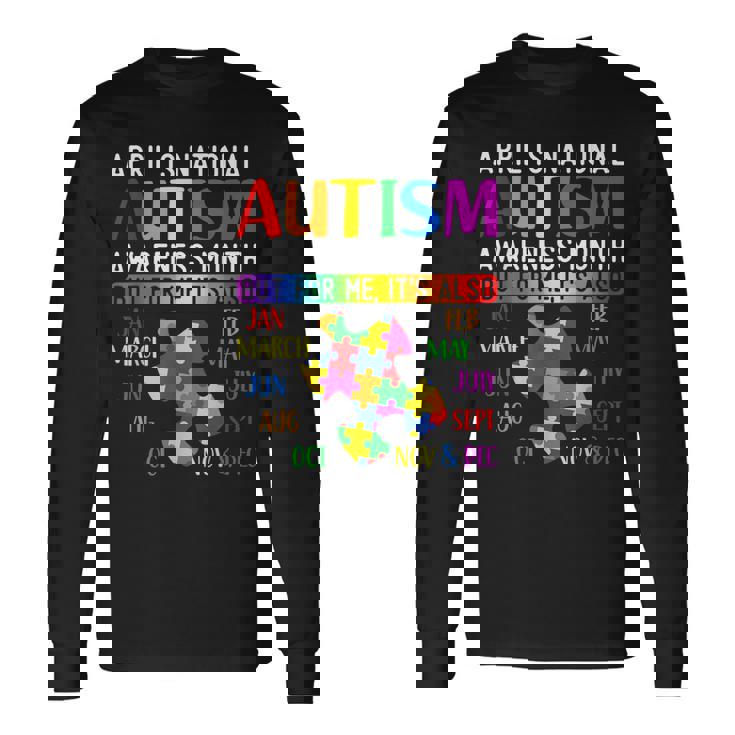 Autism Awareness April Is National Autism Awareness Month Long Sleeve T-Shirt T-Shirt Gifts ideas