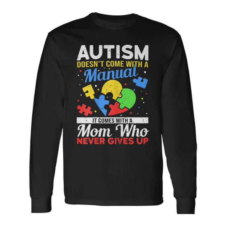 Autism Mom For Autistic Girls Boys Autism Awareness Month Long Sleeve T-Shirt T-Shirt
